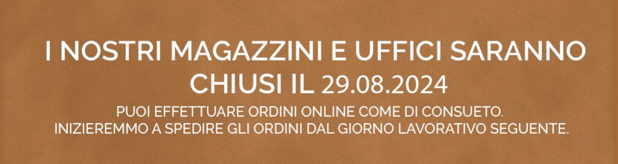 I nostri magazzini e uffici saranno chiusi il 29/08/2024